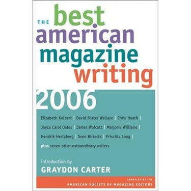 The Best American Magazine Writing