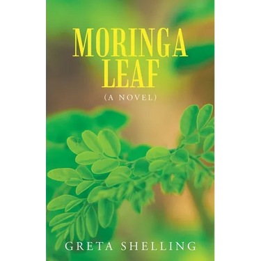 Moringa Leaf (A Novel)