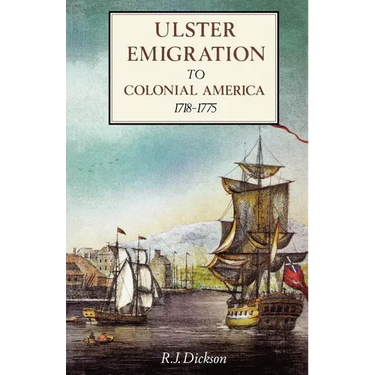 Ulster Emigration to Colonial America 1718-1775