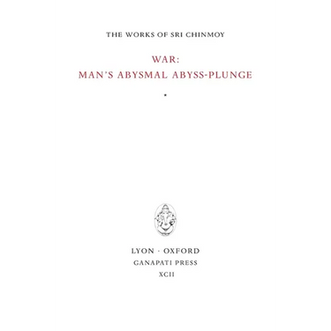War: man's abysmal abyss-plunge