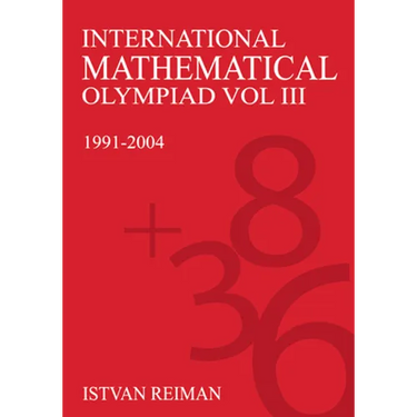 International Mathematical Olympiad Volume 3: 1991-2004