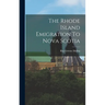The Rhode Island Emigration To Nova Scotia