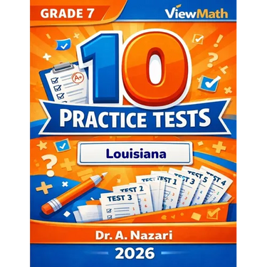 10 Louisiana LEAP 2025 Grade 7 Math Practice Tests: The Ultimate Test Prep Collection with Answer Explanations