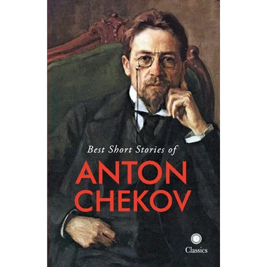 Best Short Stories of Anton Chekov