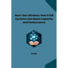 Next-Gen Wireless: How STAR Systems Can Boost Capacity and Performance