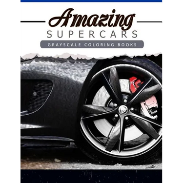 Amazing Super Car: Grayscale coloring booksfor adults Anti-Stress Art Therapy for Busy People (Adult Coloring Books Series, grayscale fan
