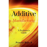 Additive Manufacturing