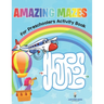 Amazing Mazes for Preschoolers Activity Book