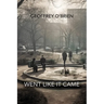 Went Like It Came