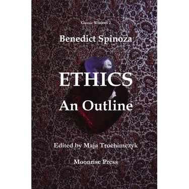 Ethics: An Outline
