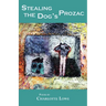 Stealing the Dog's Prozac