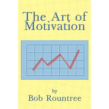 The Art of Motivation
