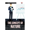 The Concept Of Nature