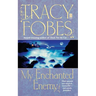 My Enchanted Enemy