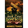 Jack Boys Vs Dope Boys 2