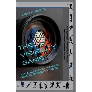 The Visibility Game: How Athletes Can Increase Their Recruiting Chances