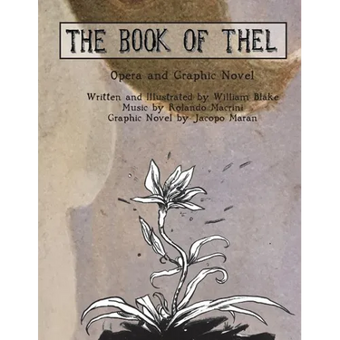 The Book of Thel: Opera and Graphic Novel