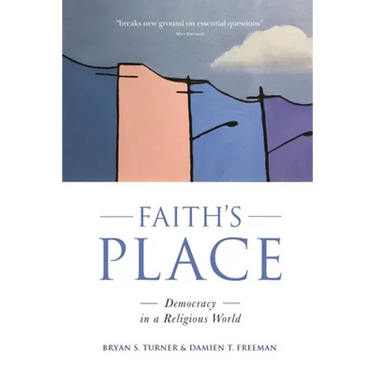 Faith's Place: Democracy in a Religious World