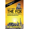 Code Name: The FOX: Operation Tucson Cartel