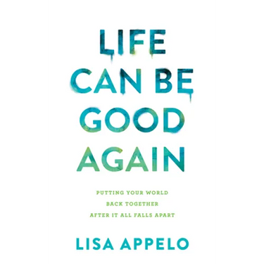 Life Can Be Good Again