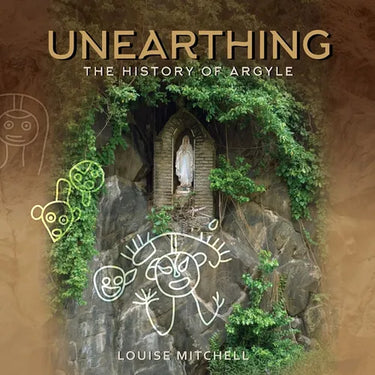 Unearthing: The History of Argyle: The History of Argyle
