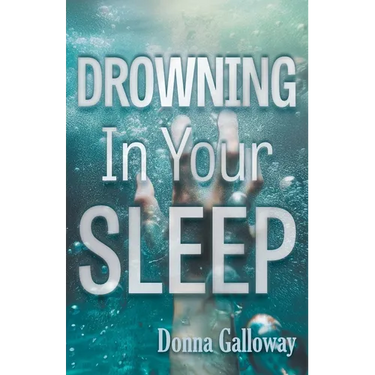 Drowning In Your Sleep