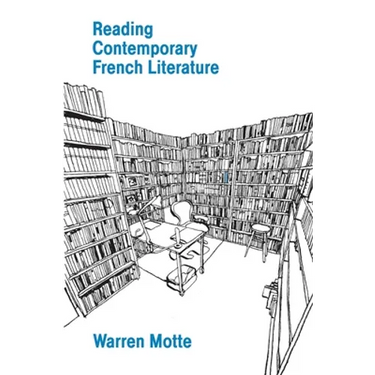 Reading Contemporary French Literature