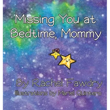Missing You at Bedtime, Mommy: A Personalized Photo Book that Helps Children and Parents When They Are Apart