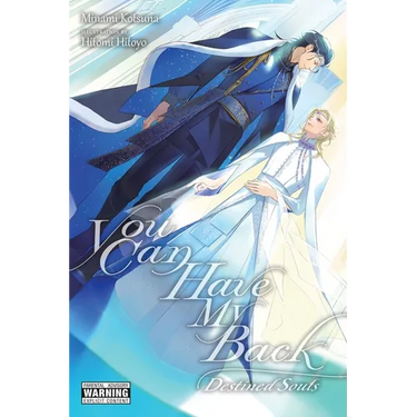 You Can Have My Back, Vol. 4 (Light Novel): Destined Souls (Extra Edition)