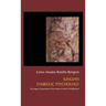 Jungian Symbolic Psychology: The Voyage of Humanization of the Cosmos in Search of Enlightenment