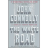 The White Road: A Charlie Parker Thriller