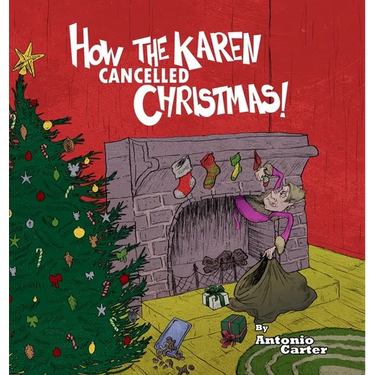 How the Karen Cancelled Christmas!