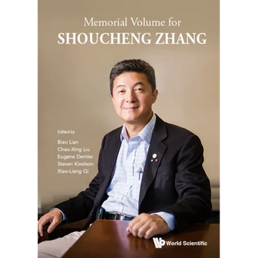Memorial Volume for Shoucheng Zhang
