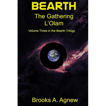 Bearth: Volume Three: The Gathering L'Olam