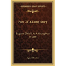 Part Of A Long Story: Eugene O'Neill As A Young Man In Love