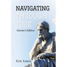 Navigating Through Time - Scholar's Edition