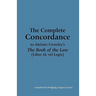 The Complete Concordance to Aleister Crowley's The Book of the Law (Liber AL vel Legis)