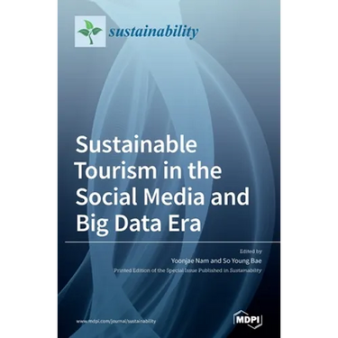 Sustainable Tourism in the Social Media and Big Data Era