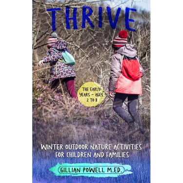 Thrive Winter Outdoor Nature Activities for Children and Families