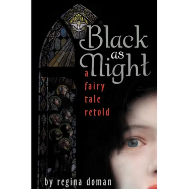 Black as Night: A Fairy Tale Retold