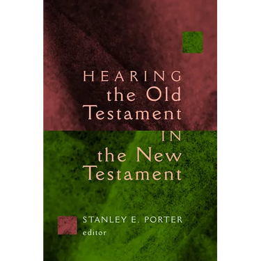 Hearing the Old Testament in the New Testament