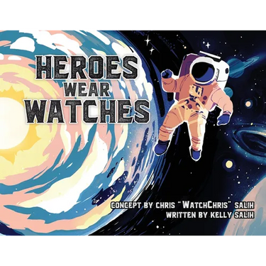 Heroes Wear Watches