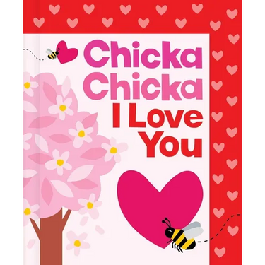 Chicka Chicka I Love You