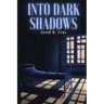Into Dark Shadows