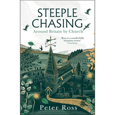 Steeple Chasing: Around Britain by Church