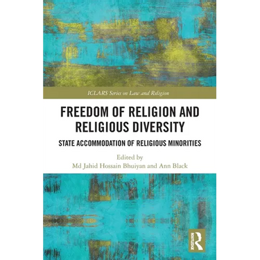 Freedom of Religion and Religious Diversity: State Accommodation of Religious Minorities
