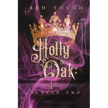 Holly and Oak: Season Two