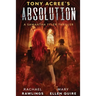 Tony Acree's Absolution