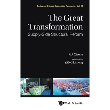 The Great Transformation: Supply-Side Structural Reform
