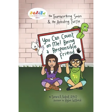 You Can Count on Me! Being a Responsible Friend